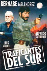 Poster de la película Traficantes Del Sur