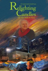 Poster de la película Relighting Candles: The Timothy Sullivan Story