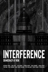Poster de la película Interference: Democracy at Risk