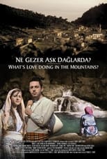 Poster de la película Ne Gezer Aşk Dağlarda?