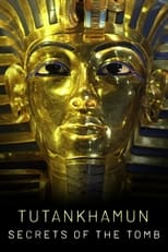 Poster de la serie Tutankhamun: Secrets of the Tomb
