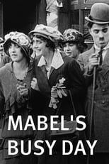 Poster de la película Mabel's Busy Day