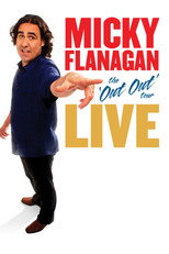 Poster de la película Micky Flanagan: Live - The Out Out Tour