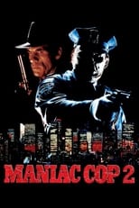 Poster de la película Maniac Cop 2