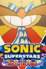 Poster de la película Sonic Superstars: Trio of Trouble