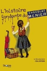 Poster de la película L'histoire fondante du chocolat Menier