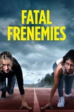 Poster de la película Fatal Frenemies