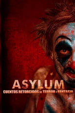 Poster de la película Asylum: Twisted Horror & Fantasy Tales