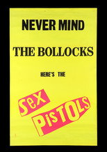 Poster de la película Sex Pistols: Never Mind The Bollocks, Here's The Sex Pistols