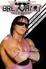 Poster de la película WWE: Bret 'Hitman' Hart - The Best There Is, The Best There Was, The Best There Ever Will Be