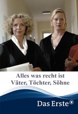 Poster de la película Alles was recht ist – Väter, Töchter, Söhne