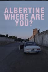 Poster de la película Albertine Where Are You?