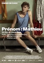 Poster de la película Prénom: Mathieu