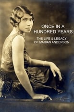 Poster de la película Once in a Hundred Years: The Life & Legacy of Marian Anderson