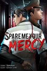 Poster de la serie Spare Me Your Mercy