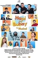 Poster de la película Hapi ang Buhay: The Musical