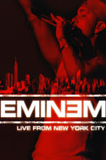 Poster de la película Eminem - Live from New York City 2005
