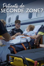 Poster de la película Patients de seconde zone?