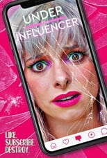 Poster de la película Under the Influencer