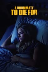 Poster de la película A Roommate To Die For