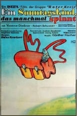 Poster de la película Ein Sonntagskind, das manchmal spinnt