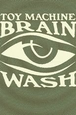 Poster de la película Toy Machine - Brainwash