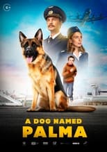 Poster de la película A Dog Named Palma