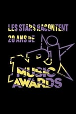 Poster de la película Les stars racontent 20 ans de NRJ Music Awards