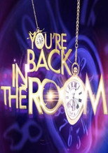 Poster de la serie You're Back In The Room
