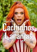 Poster de la película Cachinhos Laranjas