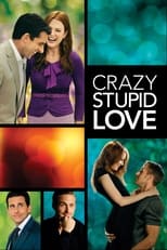 Poster de la película Crazy, Stupid, Love.