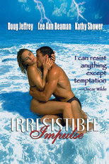 Poster de la película Irresistible Impulse
