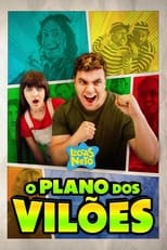 Poster de la película Luccas Neto em: O Plano dos Vilões