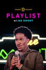 Poster de la película Playlist w/ Jak Knight