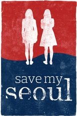 Poster de la película Save My Seoul