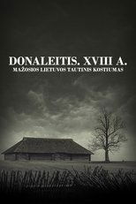 Poster de la película Donaleitis. XVIII a. Mažosios Lietuvos tautinis kostiumas