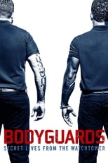 Poster de la película Bodyguards: Secret Lives from the Watchtower