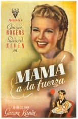 Poster de la película Mamá a la fuerza