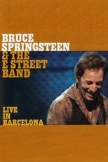 Poster de la película Bruce Springsteen & the E Street Band - Live in Barcelona