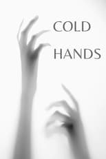 Poster de la película Cold Hands
