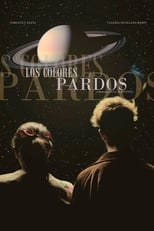 Poster de la película Los Colores Pardos