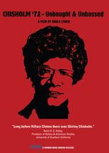 Poster de la película Chisholm '72: Unbought & Unbossed