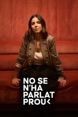 Poster de la serie No se n'ha parlat prou