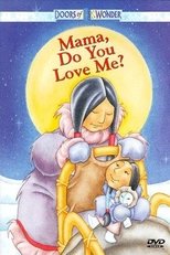 Poster de la película Mama, Do You Love Me?