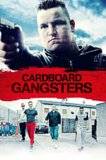 Poster de la película Cardboard Gangsters