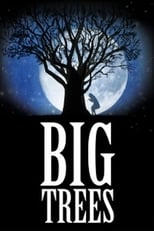 Poster de la película Big Trees