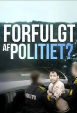 Poster de la película Forfulgt af politiet?