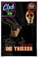 Poster de la película Die Trixxer