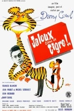 Poster de la película Jaloux comme un tigre