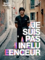 Poster de la serie Je suis pas influenceur